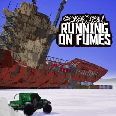 ScrapCrew: Runnning on Fumes